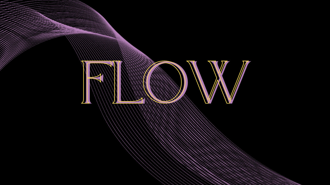 Flow – Lesson 8