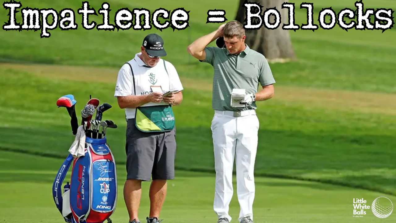 Impatience = Bollocks