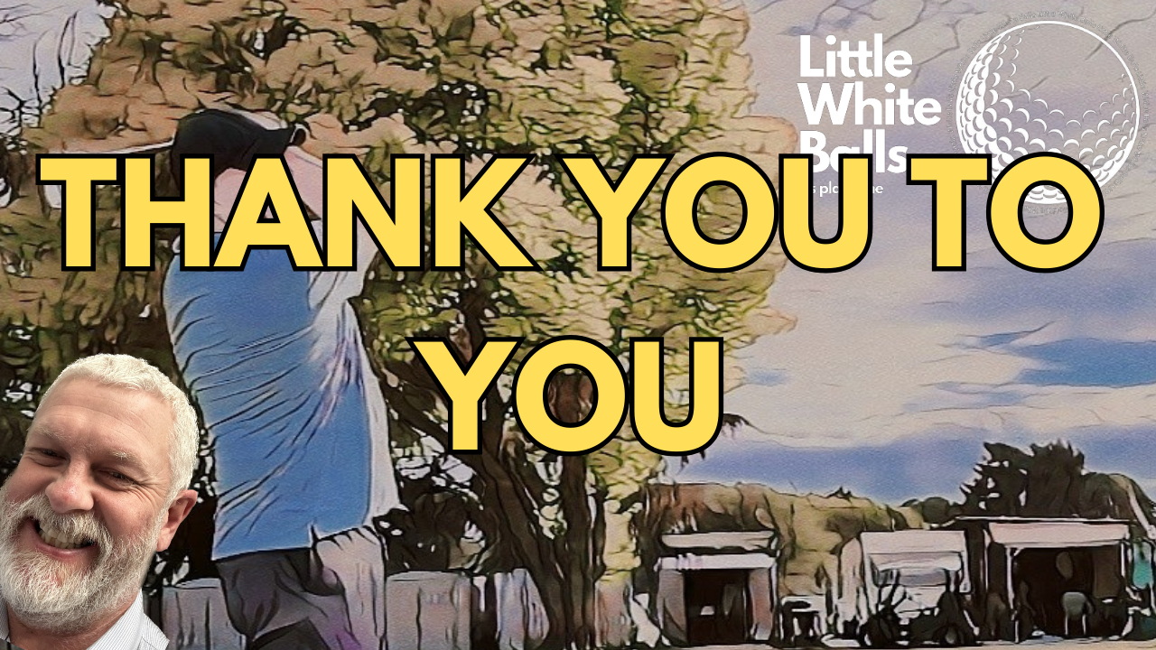 A Big Golf Thank You