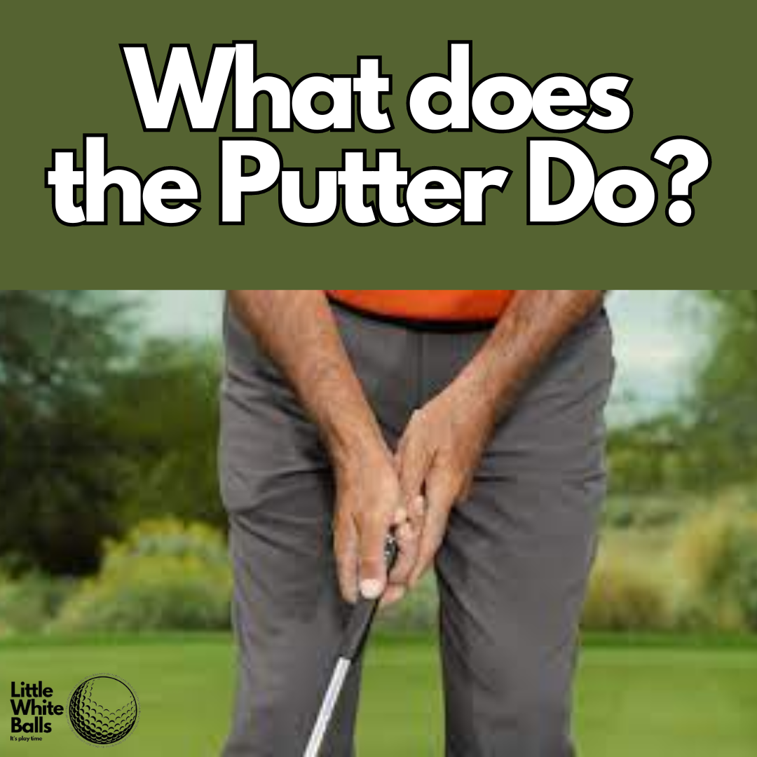 What does the Putter Do?